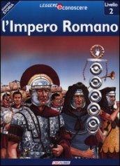 L'impero romano. Pianeta storia. Livello 2