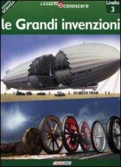 Le grandi invenzioni. Pianeta scienza. Livello 3