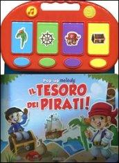 Il tesoro dei pirati. Libro pop-up. Ediz. illustrata