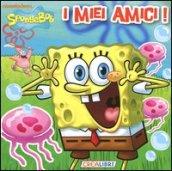 I miei amici. Quadrottino. SpongeBob