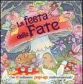 La festa delle fate. Libro pop-up