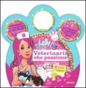 Veterinaria che passione! Lolly Patt. Ediz. illustrata