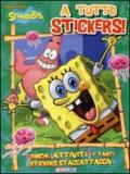A tutto stickers! SpongeBob. Con adesivi. Ediz. illustrata