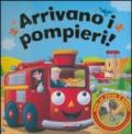 Arrivano i pompieri! Libri... in pista! Con gadget