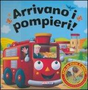 Arrivano i pompieri! Libri... in pista! Con gadget