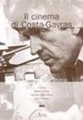 Il cinema di Costa-Gavras. Processo alla storia