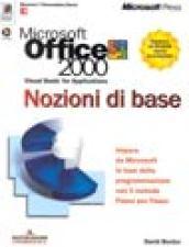 MS Office 2000 Visual Basic for Applications. Nozioni di base