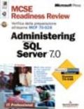 MCSE Read. Review Esame 70-028: Administering MS SQL Server 7.0