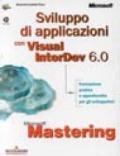 Mastering. Sviluppo di Applicazioni Web con MS Visual InterDev 6