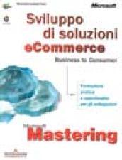 Sviluppo di soluzioni eCommerce. Business to consumer