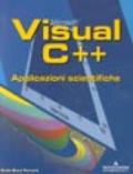 Microsoft Visual C++. Applicazioni scientifiche. Con CD-ROM