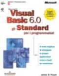 Microsoft Visual Basic. Gli standard per i programmatori. Con CD-ROM