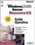 Windows 2000 Server Resource Kit. Guida Operativa