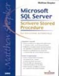 Microsoft SQL Server. Scrivere stored-procedure