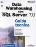 Data Warehousing con Microsoft SQL Server 7.0. Guida tecnica