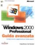 Microsoft Windows 2000 Professional. Guida avanzata