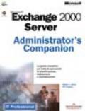 Microsoft Exchange 2000 Server. Administrator's companion. Con CD-ROM