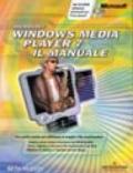 Microsoft Windows Media Player 7. Il manuale. Con CD-ROM