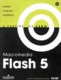 Macromedia Flash 5 a partire da zero. Con CD ROM