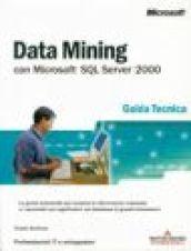 Data mining con SQL server 2000. Guida tecnica