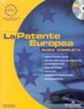 La patente europea. Guida completa. Con CD-ROM