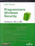 Programmare Windows Security. Kerberos, ACL e SSL