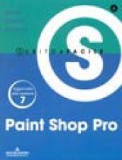 Paint Shop Pro 7 subito e facile. Con CD-ROM