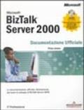 Microsoft BizTalk Server 2000. Documentazione ufficiale. Con CD-ROM