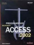 Programmare Microsoft Access 2002. Con CD-ROM