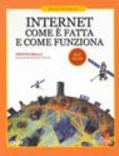 Internet come è fatta e come funziona