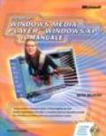 Microsoft Windows Media Player per Windows XP. Il manuale. Con CD-ROM