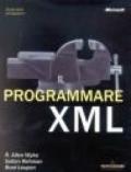 Programmare XML. Con CD-Rom