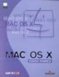 Mac OS X. Corso pratico. Con CD-Rom