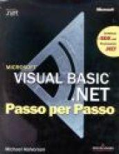 Microsoft Visual Basic.NET. Passo per passo. Con CD-ROM