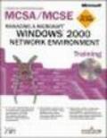 MCSA/MCSE Managing a Microsoft Windows 2000. Network Enviroment. Con CD-ROM