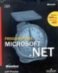 Programmare Microsoft.NET. Con CD-ROM