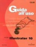 Illustrator 10. Guida all'uso