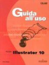 Illustrator 10. Guida all'uso