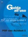 PDF con Acrobat 5. Guida all'uso