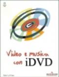 Video e musica con i DVD