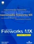 Fireworks MX. Corso pratico. Con Cd-Rom