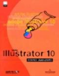 Adobe Illustrator 10. Corso avanzato. Con CD-Rom
