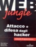 Web Jungle. Attacco e difesa dagli hacker