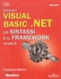 Visual Basic.NET. La sintassi e il Framework