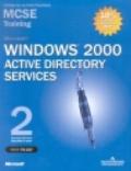 Microsoft Windows 2000 Server Active Directory Services MCSE Training (Esame 70-217). Con 2 CD-ROM