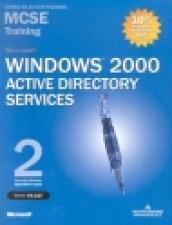 Microsoft Windows 2000 Server Active Directory Services MCSE Training (Esame 70-217). Con 2 CD-ROM