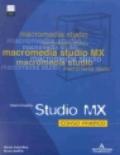 Studio MX. Corso pratico. Con CD-ROM