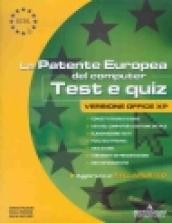 ECDL. La patente europea del computer. Test e quiz, versione Office XP