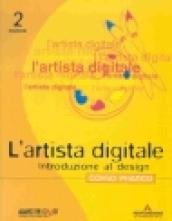 L'artista digitale. Introduzione al design