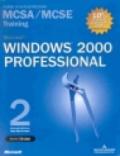Microsoft Windows 2000 Professional MCSA/MCSE Training (Esame 70-210). Con CD-ROM